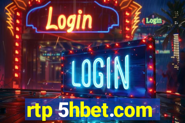 rtp 5hbet.com